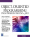 Object-Oriented Programming: From Problem Solving to Java