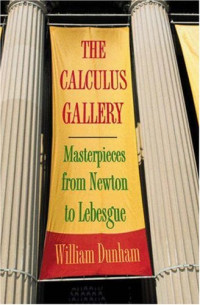 The Calculus Gallery: Masterpieces from Newton to Lebesgue