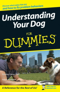 Understanding Your Dog For Dummies (Pets)