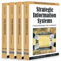Strategic Information Systems: Concepts, Methodologies, Tools, and Applications (4 - Volumes)