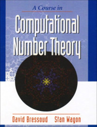 A Course in Computational Number Theory (Key Curriculum Press)