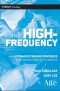 The High Frequency Game Changer: How Automated Trading Strategies Have Revolutionized the Markets (Wiley Trading)
