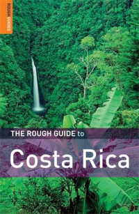 The Rough Guide to Costa Rica 5 (Rough Guide Travel Guides)