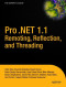 Pro .NET 1.1 Remoting, Reflection, and Threading