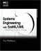 Systems Engineering with SysML/UML: Modeling, Analysis, Design (The OMG Press)
