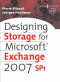 Designing Storage for Exchange 2007 SP1 (Digital Press Storage Technologies)