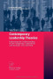 Contemporary Leadership Theories: Enhancing the Understanding of the Complexity, Subjectivity and Dynamic of Leadership