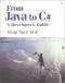 From Java to C#: A  Developer's Guide