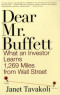 Dear Mr. Buffett: What An Investor Learns 1,269 Miles From Wall Street