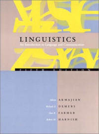 Linguistics: An Introduction to Language and Communication