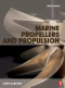 Marine Propellers and Propulsion, Third Edition