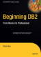 Beginning DB2: From Novice to Professional (Expert's Voice)