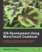 iOS Development using MonoTouch Cookbook
