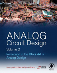 Analog Circuit Design, Volume 2: Immersion in the Black Art of Analog Design