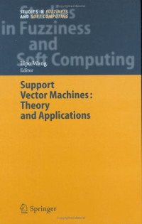 Support Vector Machines: Theory and Applications (Studies in Fuzziness and Soft Computing)