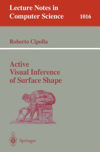 Active Visual Inference of Surface Shape (Lecture Notes in Computer Science)
