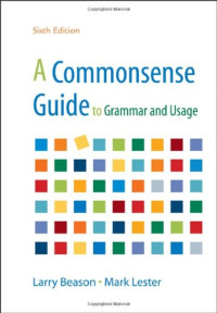 A Commonsense Guide to Grammar and Usage 6e