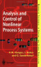 Analysis and Control of Nonlinear Process Systems (Advanced Textbooks in Control and Signal Processing)
