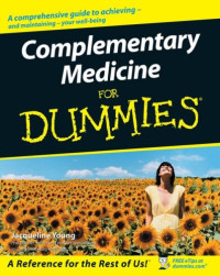 Complementary Medicine For Dummies (Lifestyles Paperback)