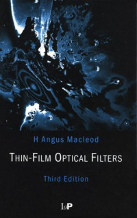 Thin Film Optical Filters, Third Edition