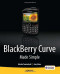 BlackBerry Curve Made Simple: For the BlackBerry Curve 8500 Series