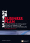 The Definitive Business Plan: The fast track to intelligent business planning for executives and entrepreneurs (2nd Edition)