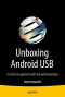 Unboxing Android USB: A hands on approach with real world examples