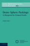 Dense Sphere Packings: A Blueprint for Formal Proofs (London Mathematical Society Lecture Note Series)