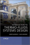 Introduction to Thermo-Fluids Systems Design
