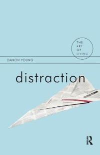 Distraction (The Art of Living)