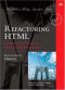 Refactoring HTML: Improving the Design of Existing Web Applications (The Addison-Wesley Signature Series)