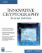 Innovative Cryptography (Programming Series)