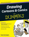 Drawing Cartoons and Comics For Dummies (Sports & Hobbies)