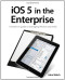 iOS 5 in the Enterprise (Develop and Design)