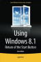 Using Windows 8.1: Return of the Start Button