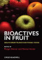 Bioactives in Fruit: Health Benefits and Functional Foods