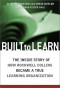 Built to Learn: The Inside Story of How Rockwell Collins Became a True Learning Organization
