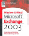 Mission-Critical Microsoft Exchange 2003 : Designing and Building Reliable Exchange Servers