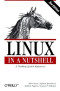 LINUX in A Nutshell: A Desktop Quick Reference (3rd Edition)