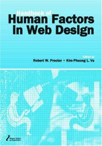 The Handbook of Human Factors in Web Design (Human Factors and Ergonomics)