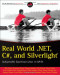 Real World .NET, C#, and Silverlight: Indispensible Experiences from 15 MVPs (Wrox Programmer to Programmer)