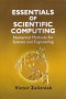 Essentials of Scientific Computing: Numerical Methods for Science and Engineering