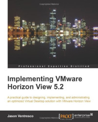 Implementing VMware Horizon View 5.2