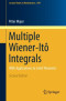 Multiple Wiener-Itô Integrals: With Applications to Limit Theorems