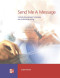 Send Me a Message: A Step-by-Step Approach to Business and Professional Writing (Student Book)
