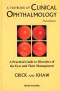 A Textbook of Clinical Ophthalmology: A Practical Guide to Disorders of the Eyes and Their Management