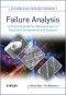 Failure Analysis: A Practical Guide for Manufacturers of Electronic Components and Systems