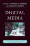 Digital Media: Technological and Social Challenges of the Interactive World