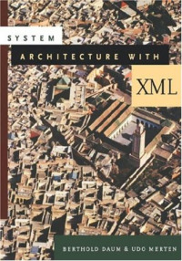 System Architecture with XML