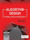 Algorithm Design: Foundations, Analysis and Internet Examples